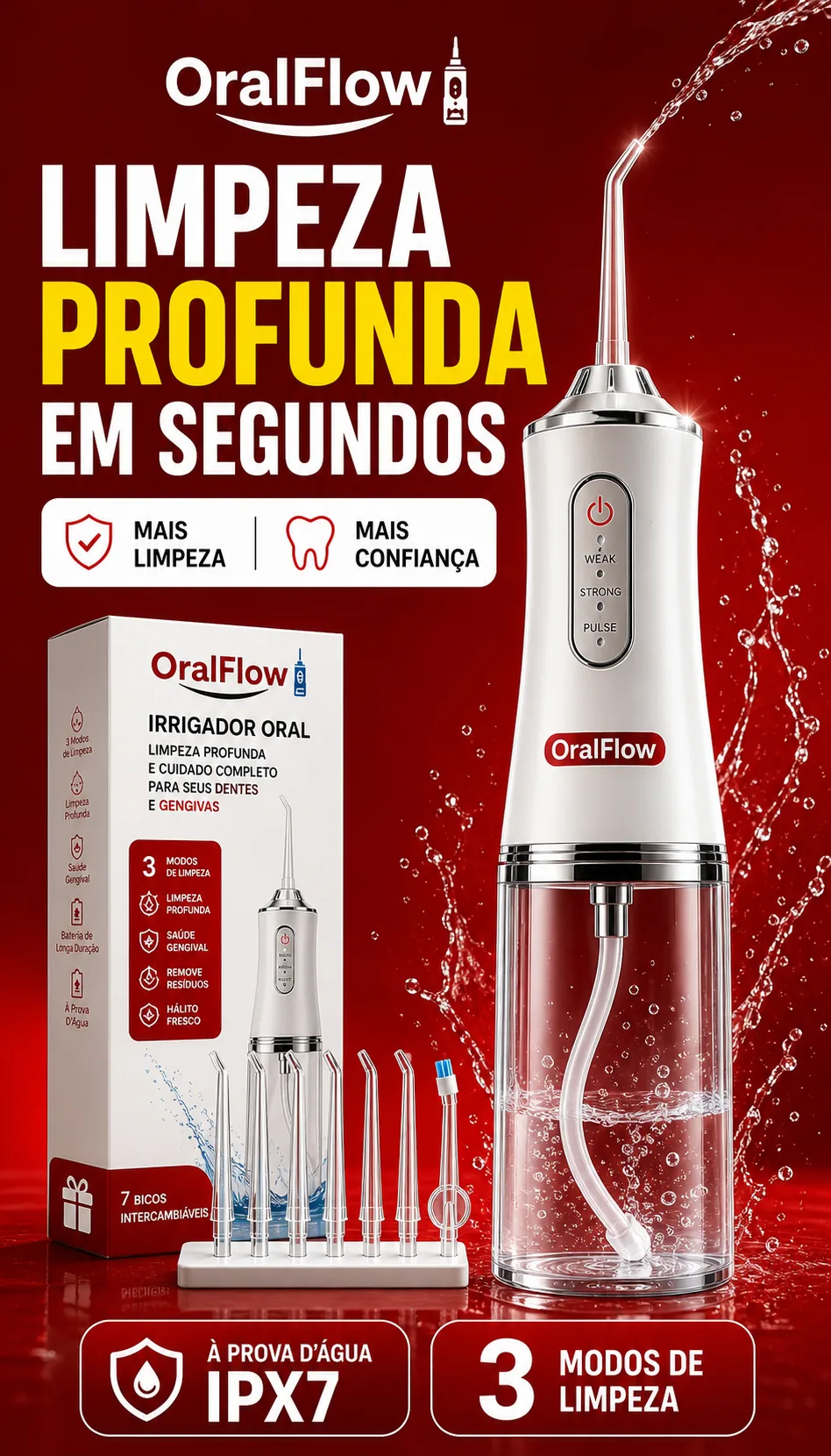 OralFlow: limpeza profunda em segundos — kit com 7 bicos, IPX7 e 3 modos de limpeza